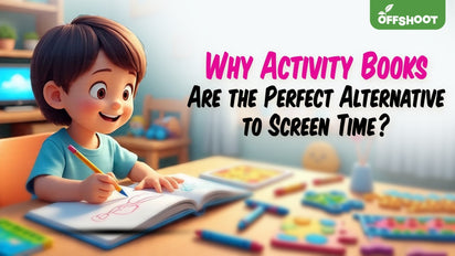 Why Activity Books Are the Perfect Alternative to Screen Time
