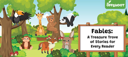 Fables: A Treasure Trove of Stories for Every Reader