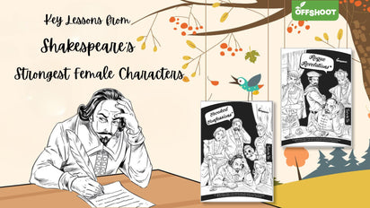 Key Lessons from Shakespeare's Strongest Female Characters