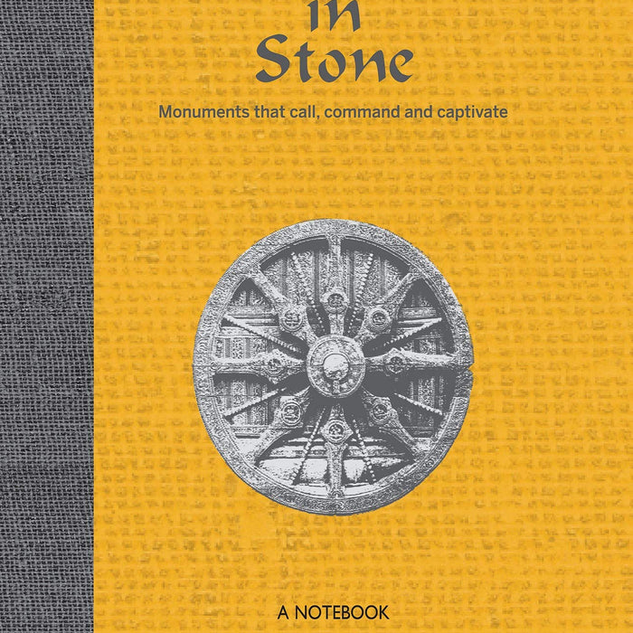 Songs In Stone: Monuments That Call, Command And Captivate (Forever Notebooks)