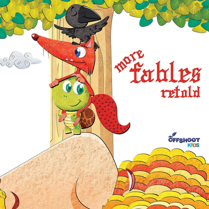 More Fables Retold - Short Bedtime Moral Story Books for Children In English - Aesop's Fables