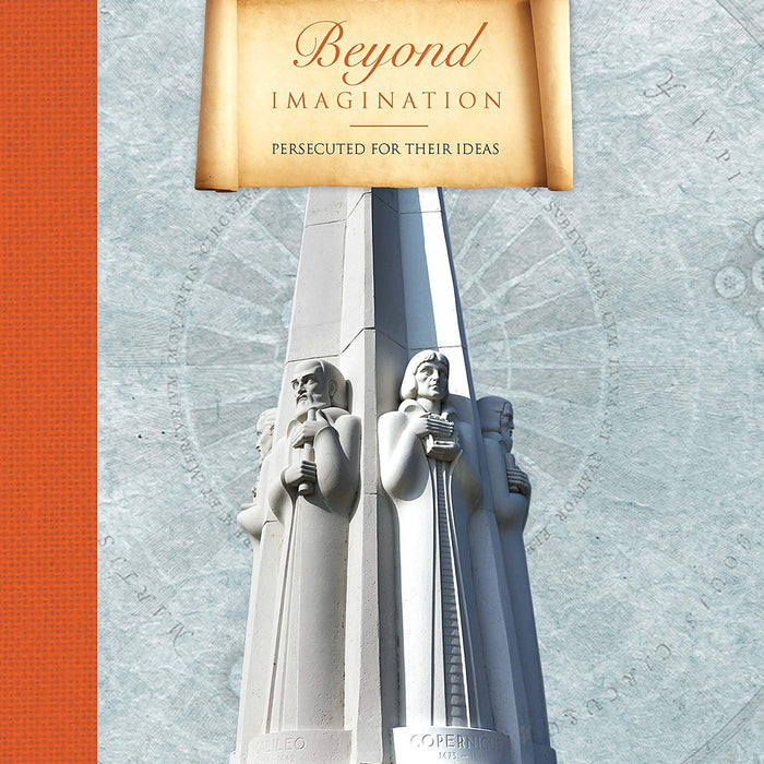 Beyond Imagination: Persecuted For Their Ideals (Forever Notebooks)