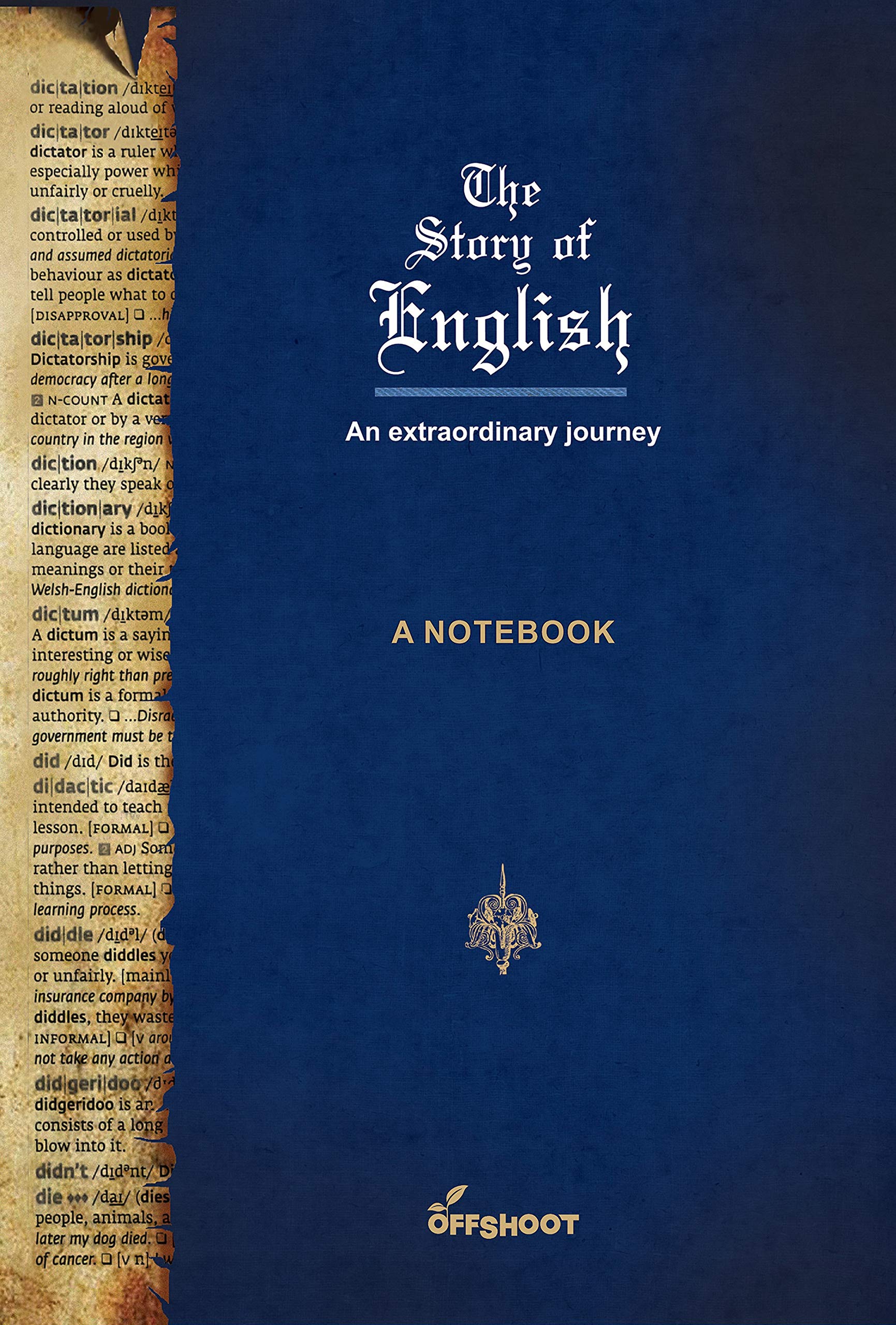 The Story Of English (Forever Notebooks): An Extraordinary Journey Hardcover
