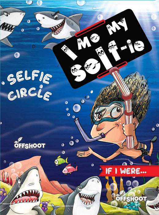 I Me Myself-Ie + Selfie Circle: Ready, Pout, Click!